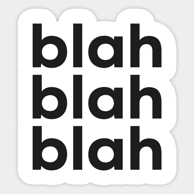 Blah Blah Blah Sticker by StudioMottos